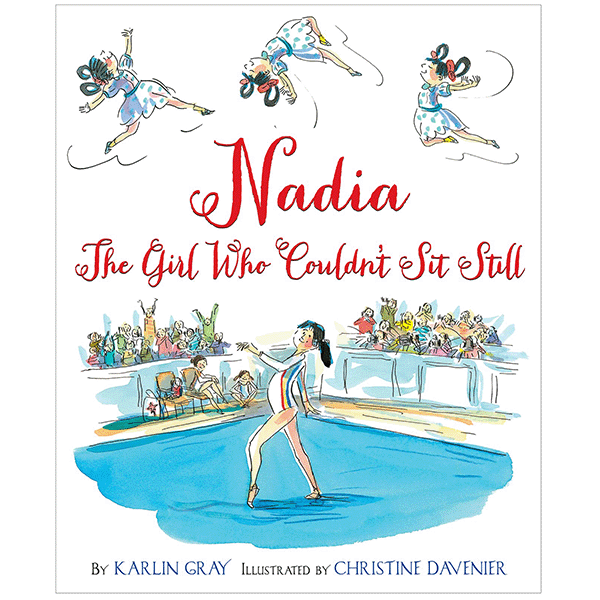 Nadia - The Girl Who Couldn't Sit Still book cover